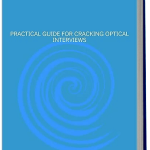 Practical guide for cracking optical interviews